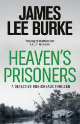 Heaven's Prisoners (ISBN: 9781409109525)