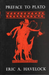 Preface to Plato - Eric A. Havelock (ISBN: 9780674699069)