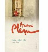 Note, stari, zile (1968-2009) - Andrei Plesu (ISBN: 9789735026868)