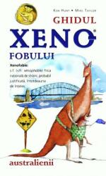 Ghidul xenofobului - australienii (ISBN: 9786068134536)