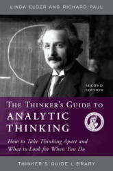 Thinker's Guide to Analytic Thinking - Linda Elder (ISBN: 9780944583197)