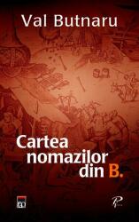 Cartea nomazilor din B (ISBN: 9789735402730)