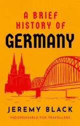 A Brief History of Germany (ISBN: 9781472145932)