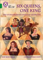 Six Queens, One King: The Extraordinary Reign of Henry VIII (ISBN: 9780008424589)