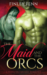Maid and the Orcs - Finley Fenn (ISBN: 9781777858056)
