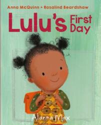Lulu's First Day (ISBN: 9781907825217)