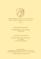 Wechselbeziehungen Zwischen Biologie Und Technik. Die Arbeitsweise Tierischer Sinnesorgane Im Vergleich Zu Technischen Me ger ten - Friedrich Mölbert (ISBN: 9783322984142)