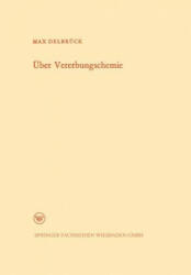 ber Vererbungschemie - Max Delbrück (ISBN: 9783322982742)