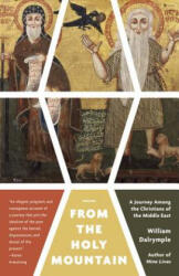 From the Holy Mountain - William Dalrymple (ISBN: 9780307948892)