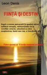 Fiinţă şi destin (ISBN: 9789736364082)