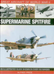 Great Aircraft of World War Ii: Supermarine Spitfire (ISBN: 9780754829997)