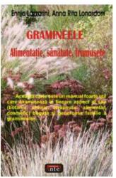 Gramineele. Alimentaţie, sănătate, frumuseţe (ISBN: 9789736362880)