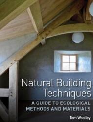 Natural Building Techniques (ISBN: 9780719840470)