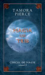 Magia lui Tris. Seria "Cercul de magie" (ISBN: 9786069267417)