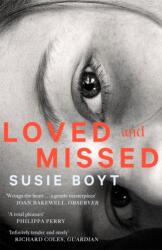 Loved and Missed (ISBN: 9780349015033)