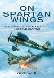On Spartan Wings (ISBN: 9781399019750)