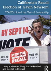 California's Recall Election of Gavin Newsom - Mary Currin-Percival, Garrick L. Percival (ISBN: 9781032109688)