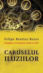 Caruselul iluziilor (ISBN: 9786068251356)
