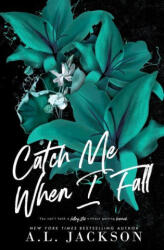 Catch Me When I Fall (ISBN: 9781946420763)