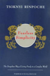 Fearless Simplicity - Drubwang Tsoknyi Rinpoche, Tsoknyi Rinpoche, Erik Pema Kunsang (ISBN: 9789627341482)