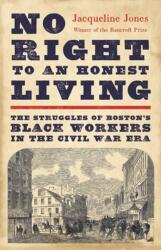 No Right to an Honest Living (ISBN: 9781541619791)