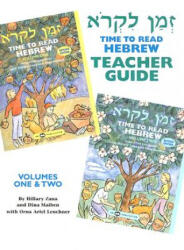 Time to Read Hebrew, Volumes One & Two - Hillary Zana, Dina Maiben, Orna Ariel Lenchner (ISBN: 9780867050769)