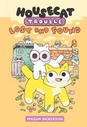 Housecat Trouble: Lost and Found (ISBN: 9780593173480)