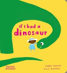 If I had a dinosaur (ISBN: 9780500652848)