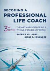 Becoming a Professional Life Coach (ISBN: 9781324030935)