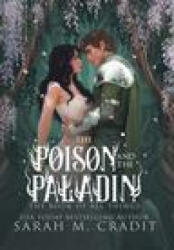 The Poison and the Paladin: A Standalone Forbidden Love Fantasy Romance (ISBN: 9781958744321)