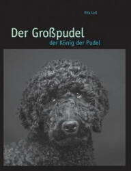 Grosspudel - Rita Lell (2013)