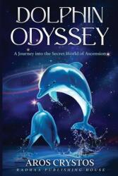 Dolphin Odyssey (ISBN: 9781952124136)