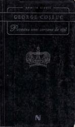 Povestea unei coroane de oțel (ISBN: 9789735699529)