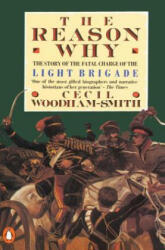 The Reason Why - Cecil Woodham-Smith (ISBN: 9780140012781)