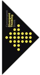 Divergent and Convergent Thinking Book: How to enhance your innov (ISBN: 9789063694395)