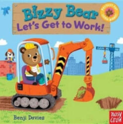 Bizzy Bear: Let's Get to Work! - Nosy Crow (ISBN: 9780763658991)