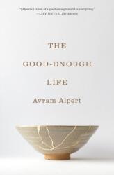 The Good-Enough Life (ISBN: 9780691254685)