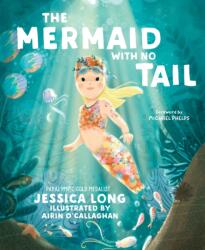 The Mermaid with No Tail (ISBN: 9781649630933)