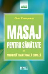 Masaj pentru sănătate. Medicină tradițională chineză (ISBN: 9789737282743)