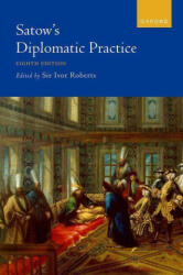 Satow's Diplomatic Practice, 8th Edition 8/e (ISBN: 9780192859594)
