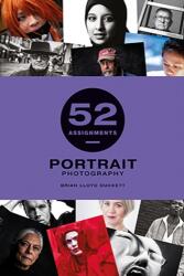 52 Assignments: Portrait Photography (ISBN: 9781781454794)