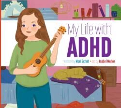 My Life with ADHD (ISBN: 9781681526386)