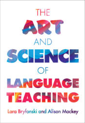 The Art and Science of Language Teaching - Lara Bryfonski, Alison Mackey (ISBN: 9781108932011)