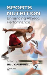 Sports Nutrition - Bill Campbell (ISBN: 9781466513587)