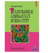 Tulburarile limbajului scris-citit - Georgeta Burlea (ISBN: 9789734604531)