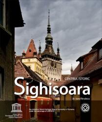 Centrul istoric Sighişoara (ISBN: 9788489183391)