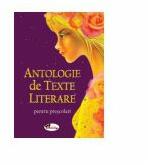 Antologie de texte literare pentru prescolari (ISBN: 9789736798979)