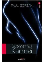 Submarinul karmei - Paul Gorban (2013)