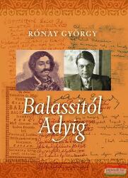 Balassitól Adyig (2013)