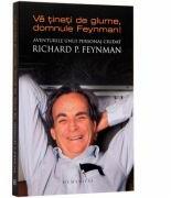 Va tineti de glume, domnule Feynman! Aventurile unui personaj ciudat (ISBN: 9789735041946)